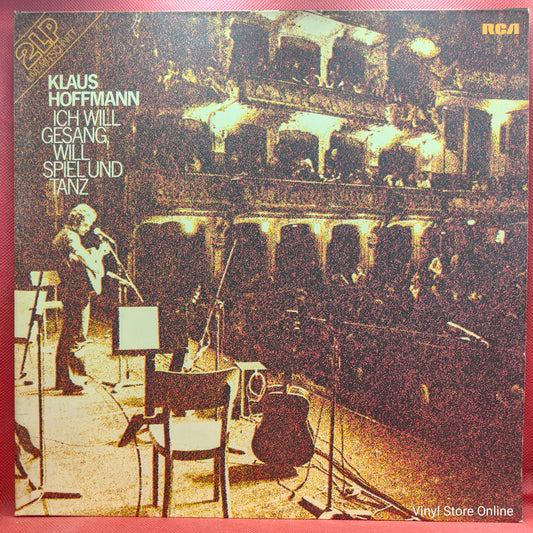 Klaus Hoffmann ‎– Ich Will Gesang, Will Spiel Und Tanz