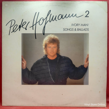 Peter Hofmann ‎– Peter Hofmann 2 (Ivory Man / Songs & Ballads)
