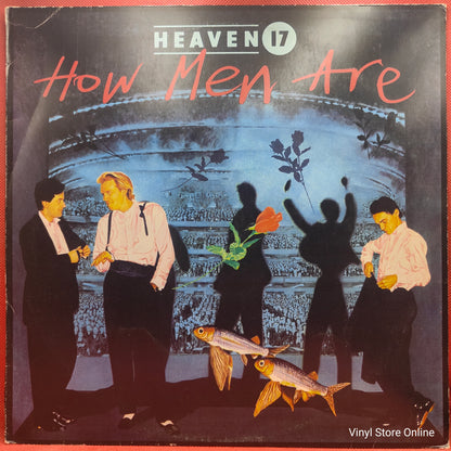 Heaven 17 ‎– How Men Are