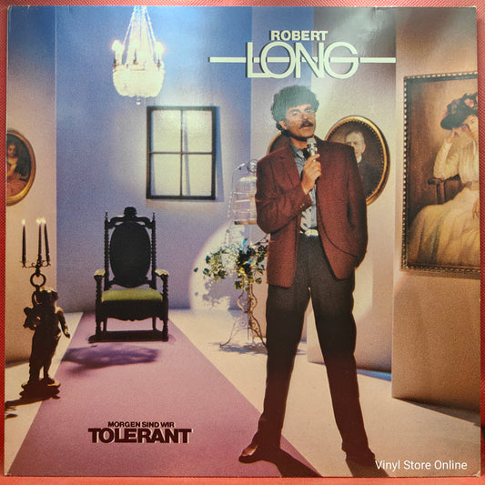 Robert Long ‎– Morgen Sind Wir Tolerant