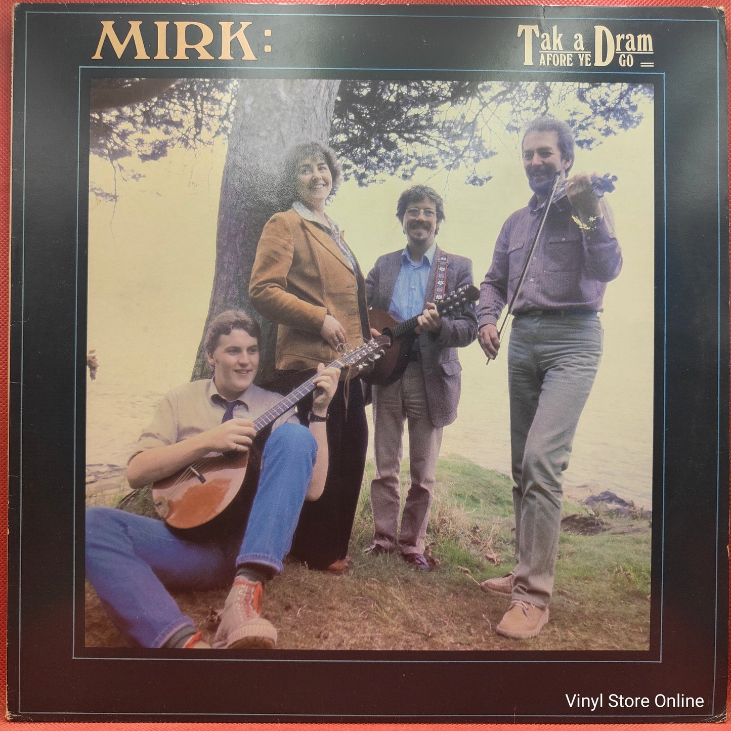 Mirk ‎– Tak A Dram Afore Ye Go