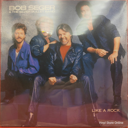 Bob Seger & The Silver Bullet Band ‎– Like A Rock