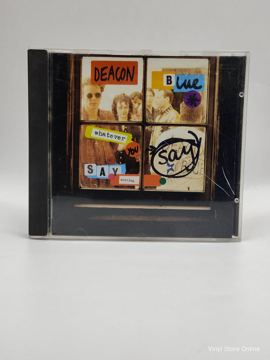 Deacon Blue ‎– Whatever You Say, Say Nothing