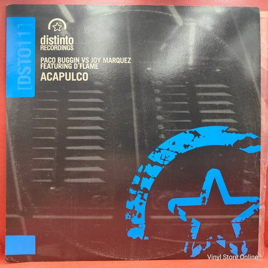 Paco Buggin vs Joy Marquez ft D'Flame ‎– Acapulco