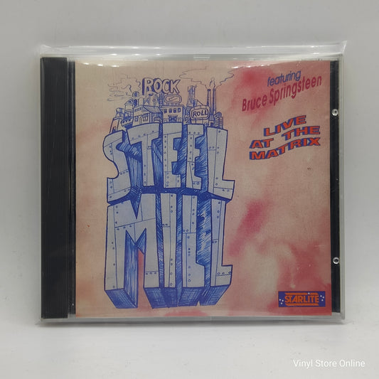 Steel Mill ft. Bruce Springsteen ‎– Live At The Matrix
