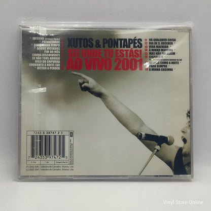 Xutos & Pontapés ‎– Sei Onde Tu Estás! Ao Vivo 2001