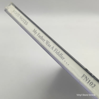 The Foot-Notes ‎– My Father Was A Fiddler