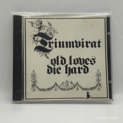 Triumvirat ‎– Old Loves Die Hard