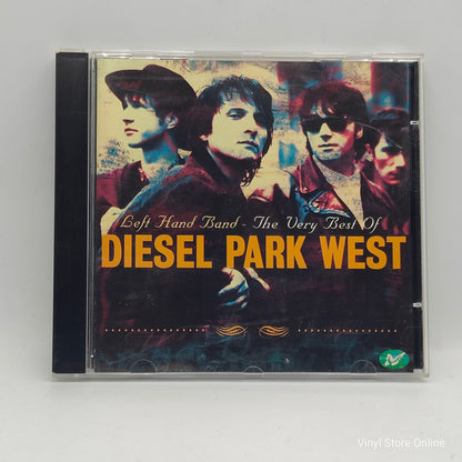 Diesel Park West ‎– Left Hand Band - The Very Best Of