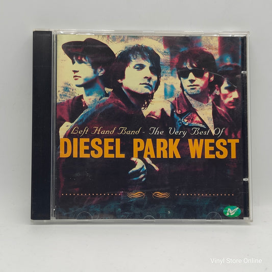 Diesel Park West ‎– Left Hand Band - The Very Best Of