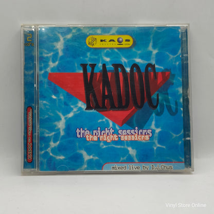D.J. Chus ‎– Kadoc - The Night Sessions