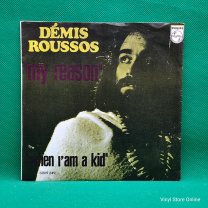 Demis Roussos ‎– My Reason / When I'm A Kid