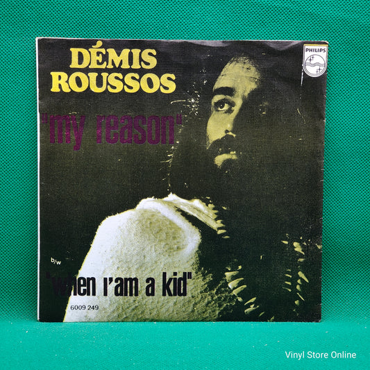 Demis Roussos ‎– My Reason / When I'm A Kid