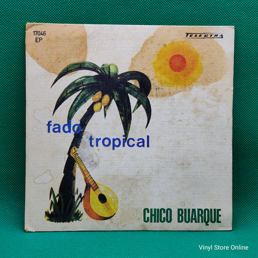 Chico Buarque ‎– Fado Tropical