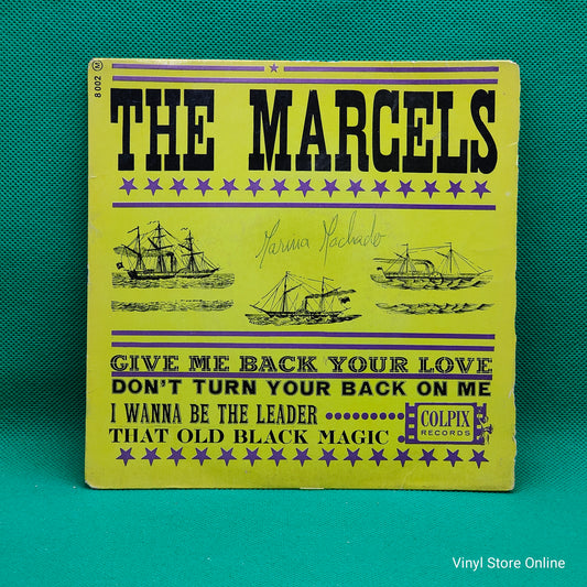 The Marcels ‎– Give Me Back Your Love
