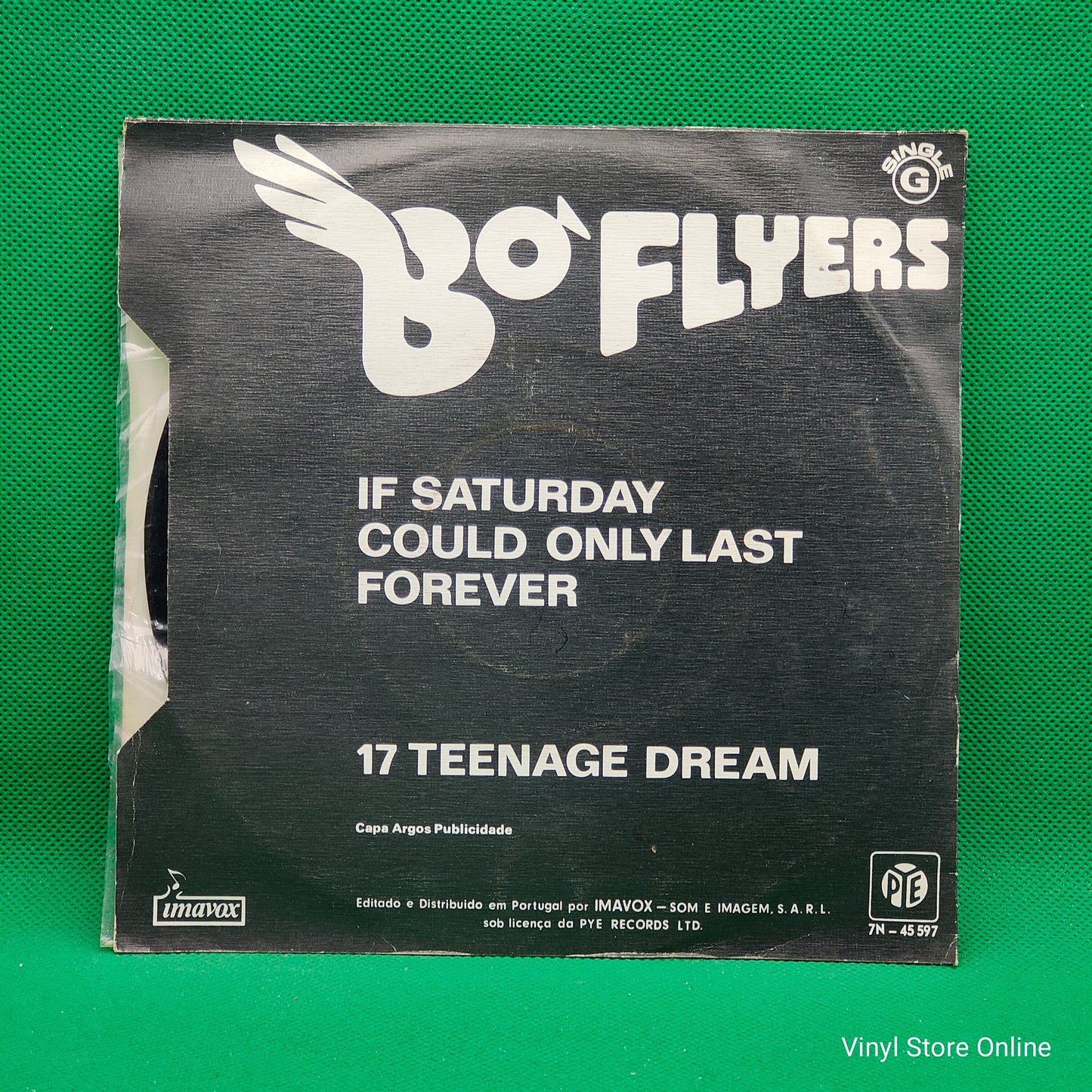 Bo' Flyers ‎– If Saturday Could Only Last Forever / 17 Teenage Dream
