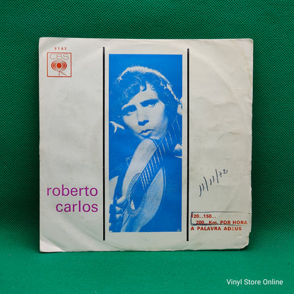 Roberto Carlos ‎– 120... 150... 200 Km/h