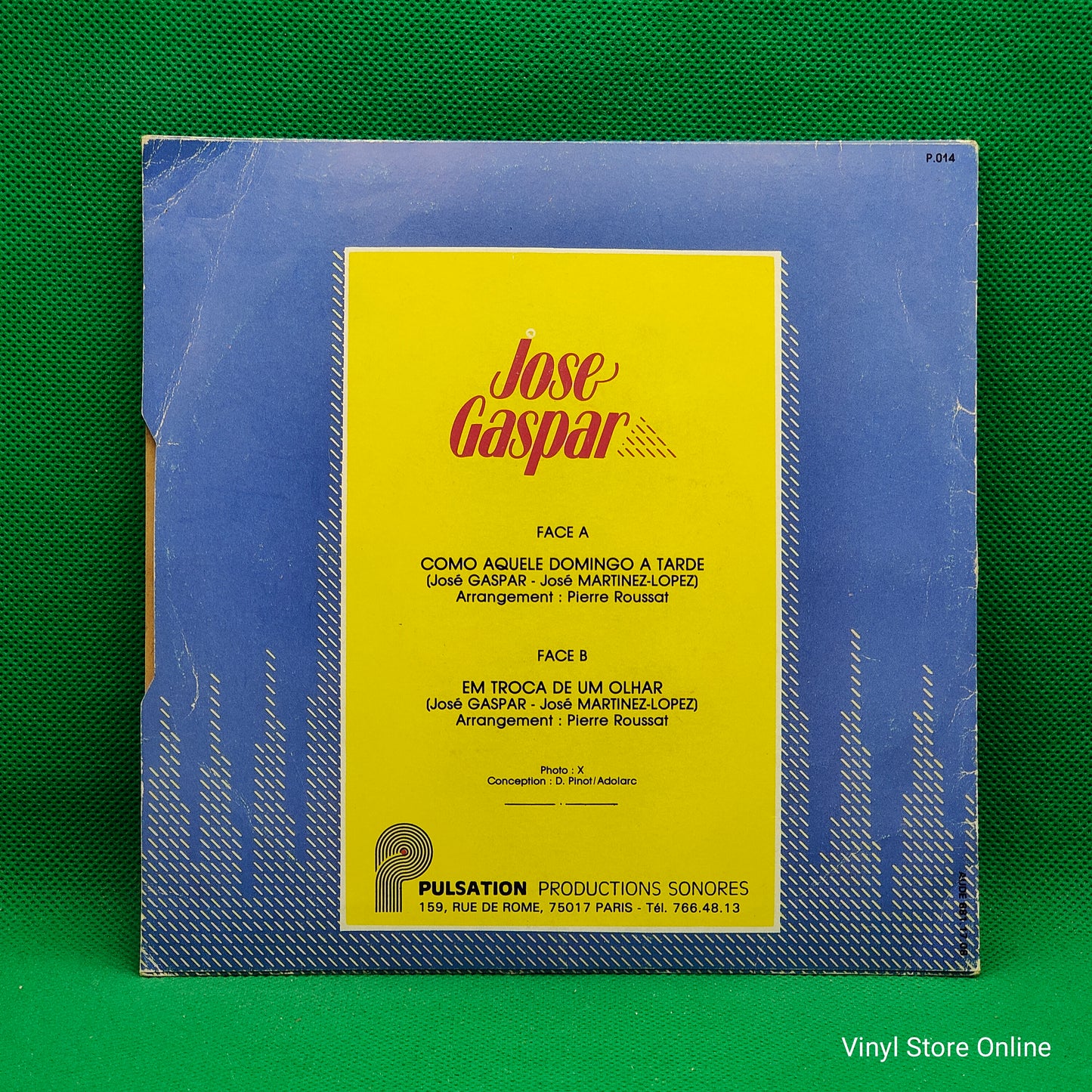 Jose Gaspar ‎– Como Aquelle Domingo A Tarde / Em Troca De Um Olhar