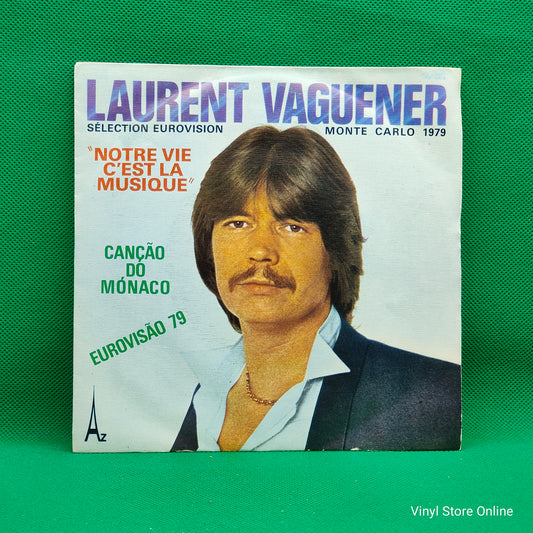 Laurent Vaguener ‎– Notre Vie C'est La Musique