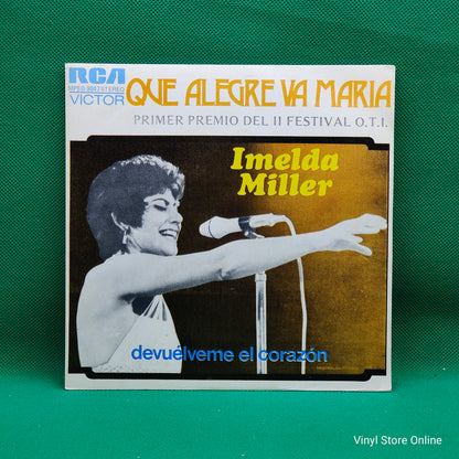 Imelda Miller ‎– Que Alegre Va Maria - Primer Premio Del II Festival O.T.I.