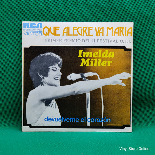 Imelda Miller ‎– Que Alegre Va Maria - Primer Premio Del II Festival O.T.I.