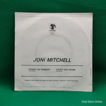 Joni Mitchell ‎– Raised On Robbery / Court And Spark