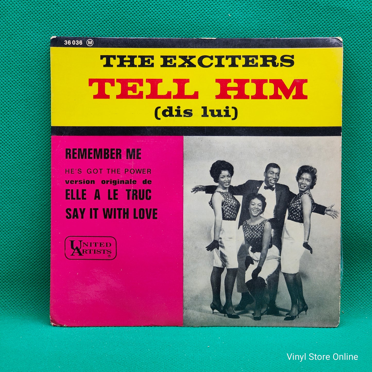 The Exciters ‎– Tell Him = Dis Lui