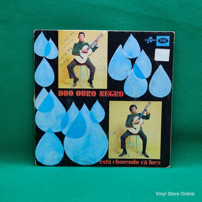 Duo Ouro Negro ‎– Está Chovendo Cá Fora
