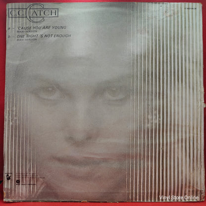 C.C. Catch ‎– 'Cause You Are Young