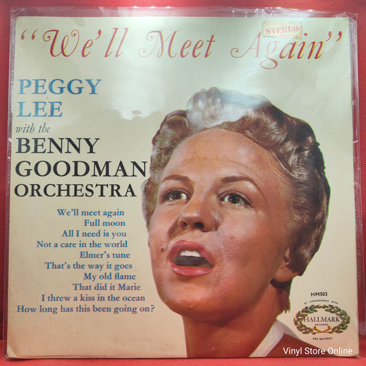 Peggy Lee With The Benny Goodman Orchestra ‎– We'll Meet Again