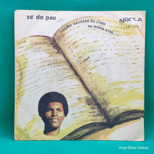 Zé Do Pau ‎– Página Rasgada Do Livro Da Minha Vida / Uá Diama