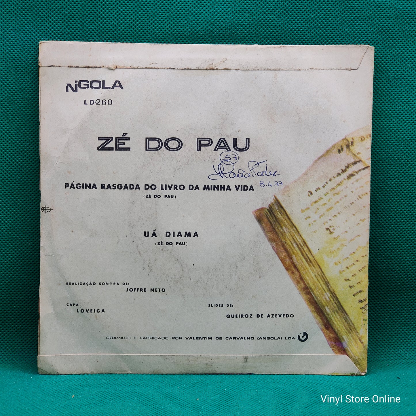 Zé Do Pau ‎– Página Rasgada Do Livro Da Minha Vida / Uá Diama