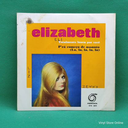 Elizabeth ‎– P'rá Começo De Assunto (La, La, La, La, La)