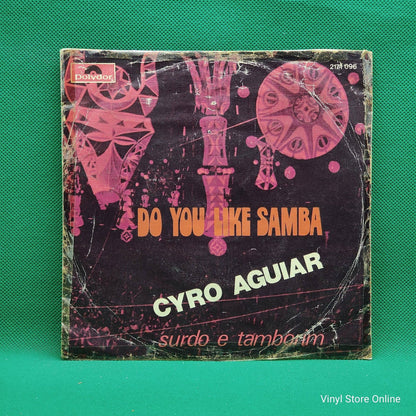 Cyro Aguiar ‎– Do You Like Samba