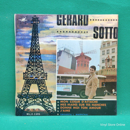 Gerard Sotto ‎– Mon Coeur D'Attache / Mes Mains Sur Tes Hanches