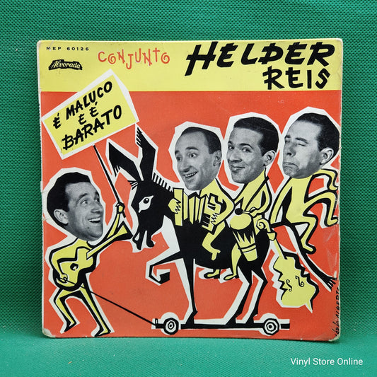 Conjunto Helder Reis ‎– É Maluco E É Barato