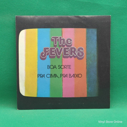 The Fevers ‎– Boa Sorte / Pra Cima, Pra Baixo