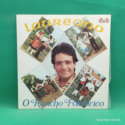 Laureano ‎– O Rancho Foclórico / Dá-me Beijos E Abraços