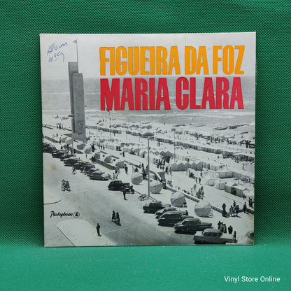 Maria Clara ‎– Figueira da Foz