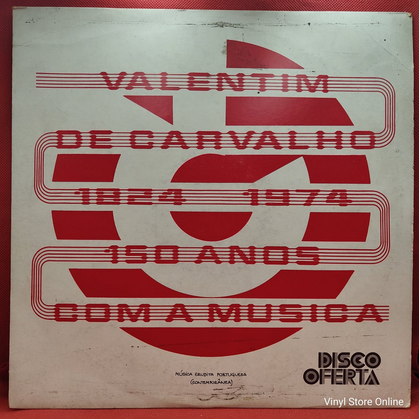 Various - Valentim de Carvalho 1824-1974 - 150 Anos Com A Música
