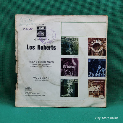 Los Roberts - Hola Y Luego Adiós / Volverás