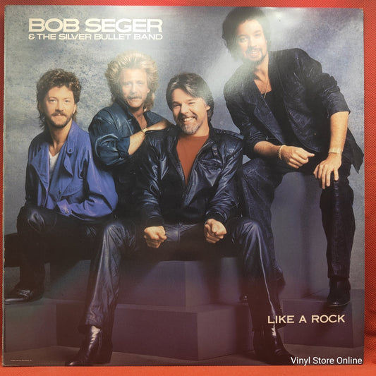 Bob Seger & The Silver Bullet Band - Like A Rock