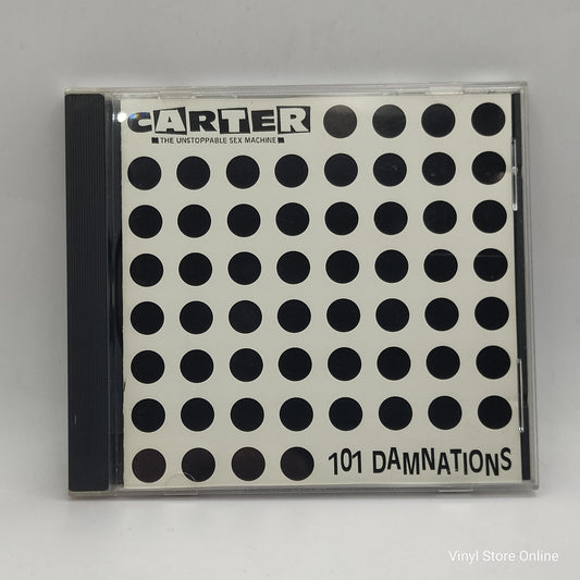 Carter The Unstoppable Sex Machine - 101 Damnations (CD, Album, RE)