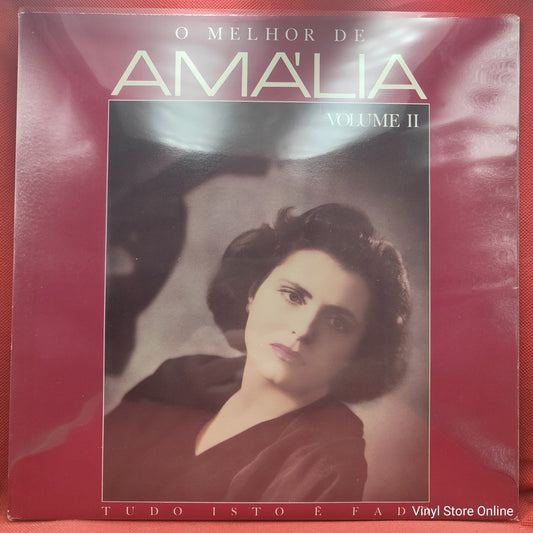 Amália - O Melhor De Amália Volume II (Tudo Isto É Fado) (2xLP, Comp)