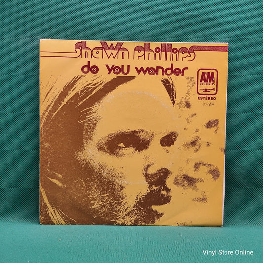 Shawn Phillips - Do You Wonder / Summer Vignette (7", Single)
