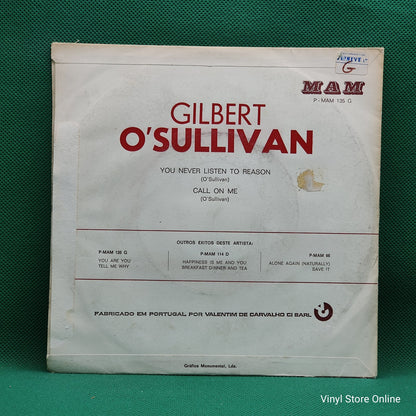 Gilbert O'Sullivan - You Never Listen To Reason (7", Single)
