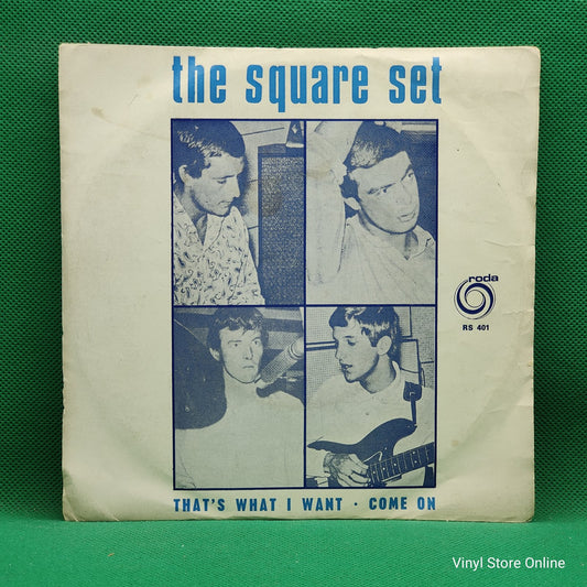 The Square Set - That's What I Want / Come On (7", Single)