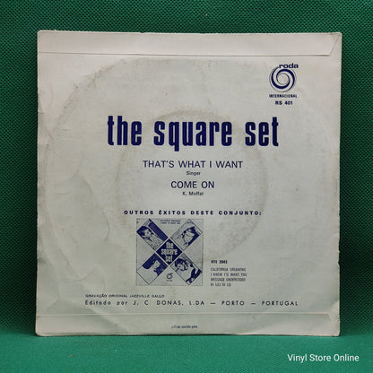The Square Set - That's What I Want / Come On (7", Single)