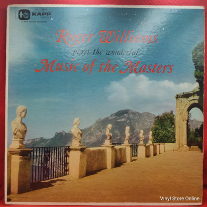 Roger Williams - Roger Williams Plays The Wonderful Music Of The Masters (LP, Mono)
