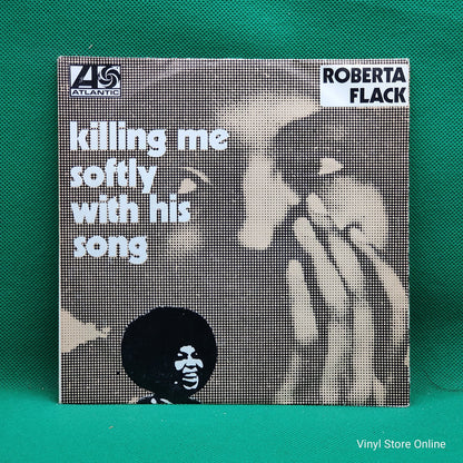 Roberta Flack - Killing Me Softly With His Song (7", Single)